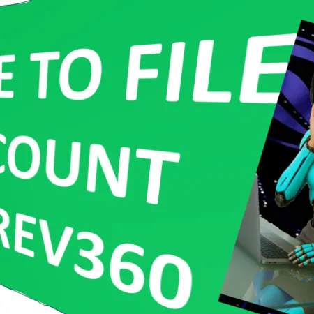 GUIDE TO FILE ACCOUNT ON REV360 
