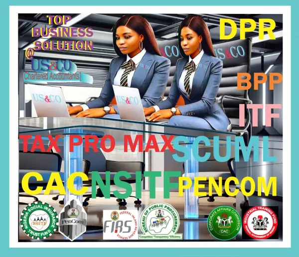 COMPANY REGISTRATION WITH CAC, FIRS, TAX PRO MAX, NSITF, ITF, PENCOM, BPP, ETC