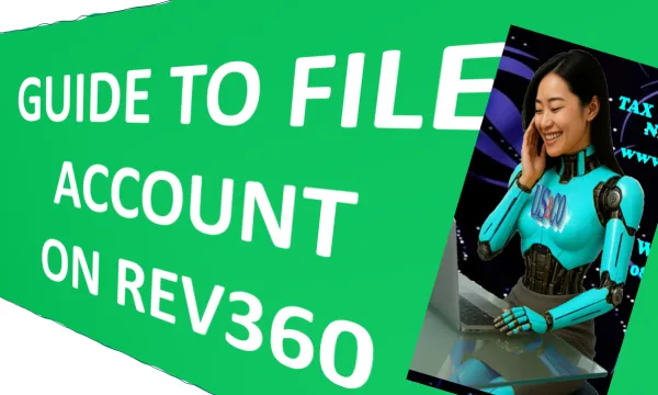 GUIDE TO FILE ACCOUNT ON REV360 