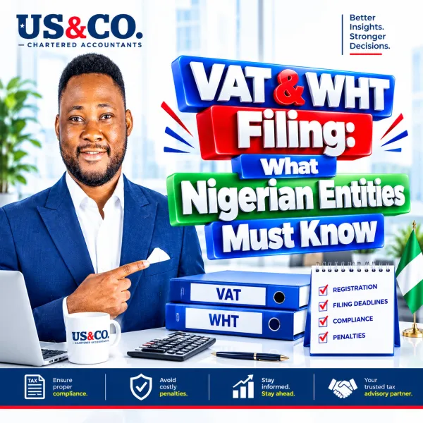 All Companies, Business Names and NGOs Are Required to File VAT and WHT: What Every Nigerian Entity Needs to Know